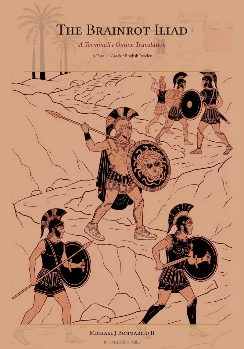 Cover of The Brainrot Iliad: A Terminally Online Translation